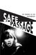 Safe Passage Poster - 2009 Lakedance Film Festival, Sandpoint Idaho